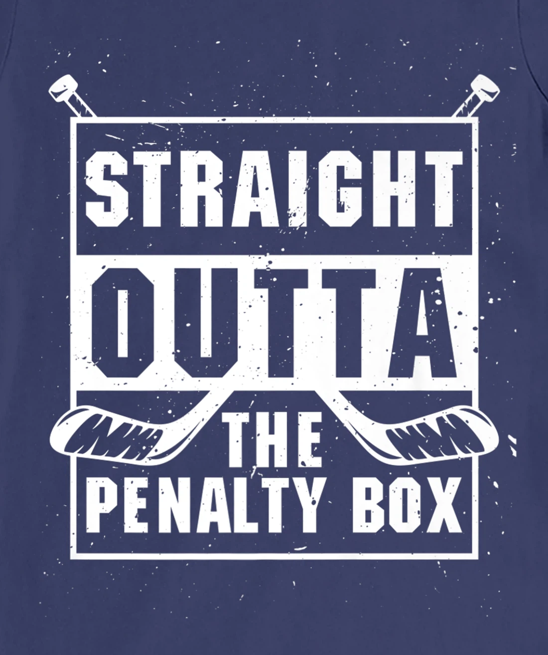 Straight Outta The Penalty Box Ice Funny Hockey Player T-Shirt, Kid T-Shirt and Women T-Shirt