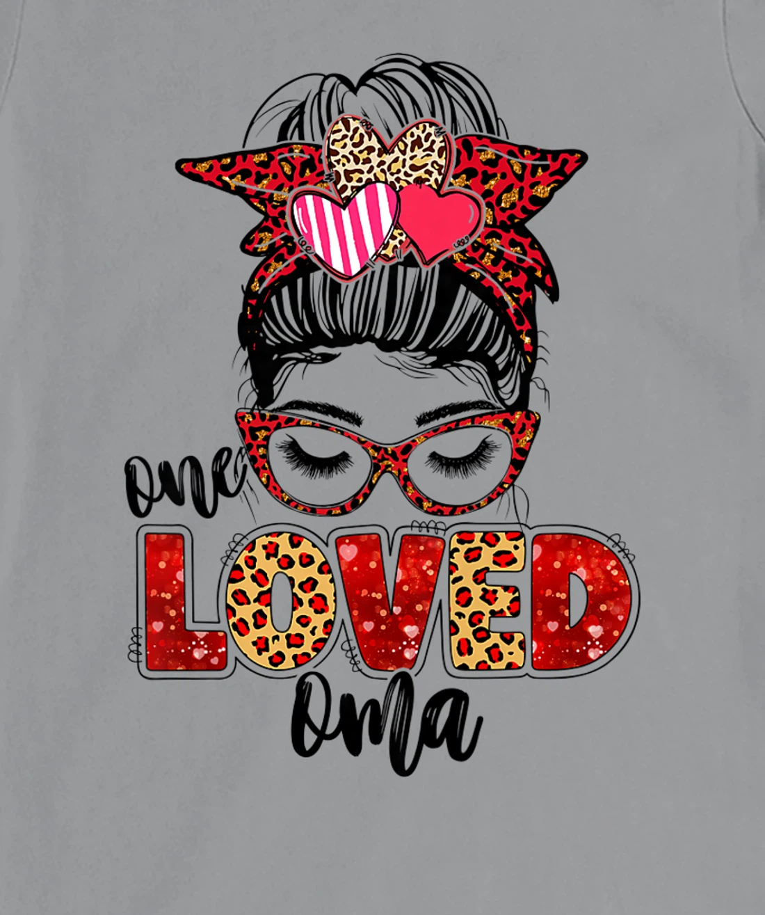 Womens One Loved Oma Leopard Messy Bun Valentine's Day T-Shirt, Kid T-Shirt and Women T-Shirt