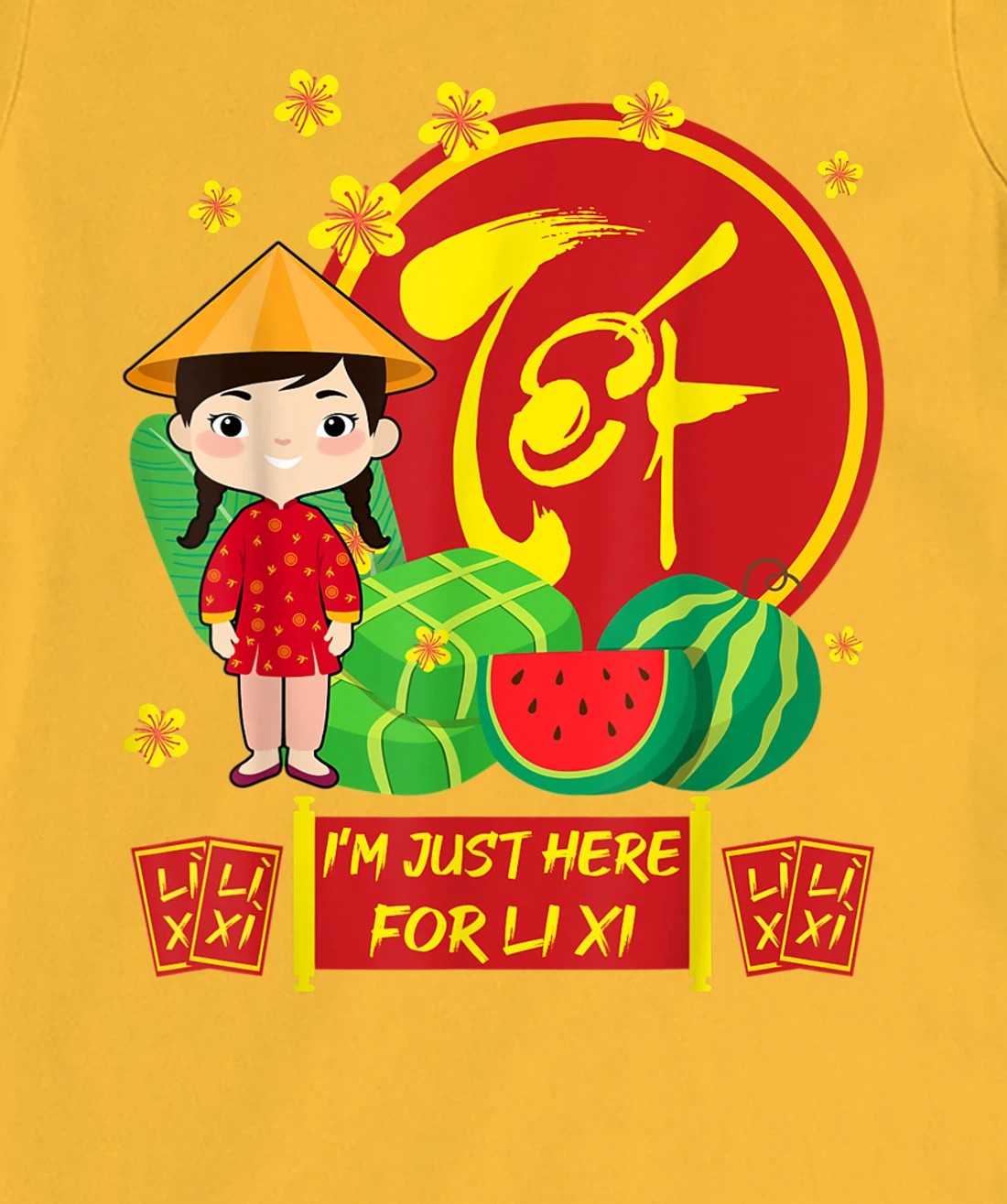 Womens Girls Vietnamese New Year 2022 | I'm Just Here For Li Xi T-Shirt, Kid T-Shirt and Women T-Shirt