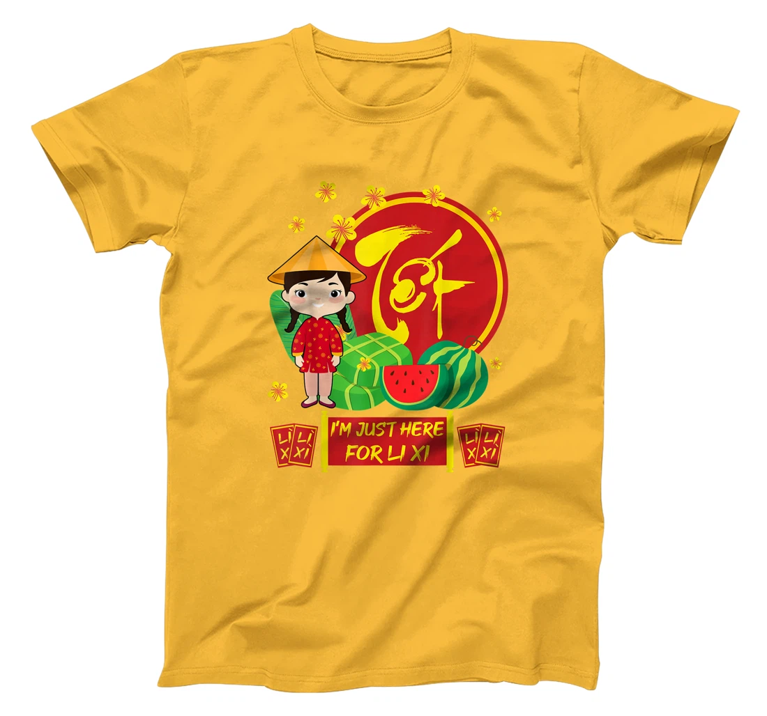 Womens Girls Vietnamese New Year 2022 | I'm Just Here For Li Xi T-Shirt, Kid T-Shirt and Women T-Shirt