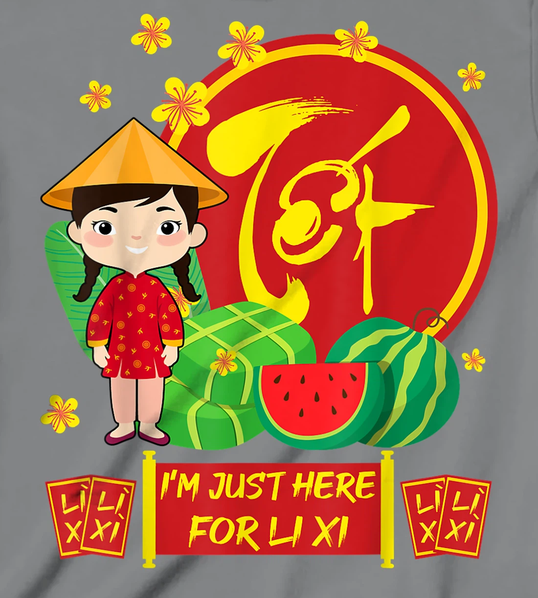 Womens Girls Vietnamese New Year 2022 | I'm Just Here For Li Xi T-Shirt, Kid T-Shirt and Women T-Shirt