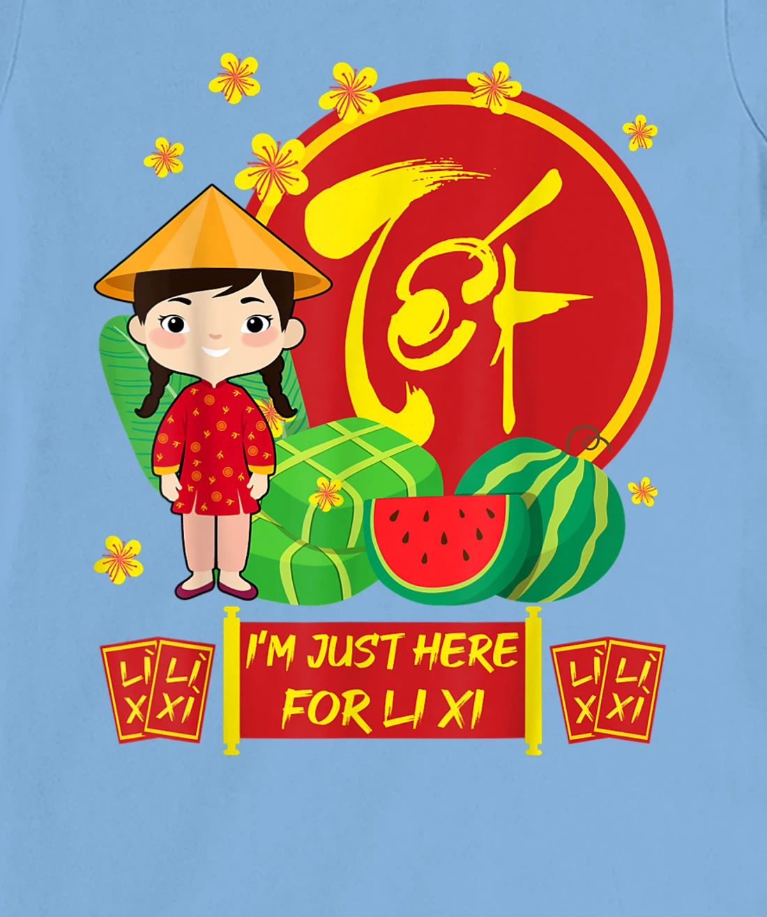 Womens Girls Vietnamese New Year 2022 | I'm Just Here For Li Xi T-Shirt, Kid T-Shirt and Women T-Shirt