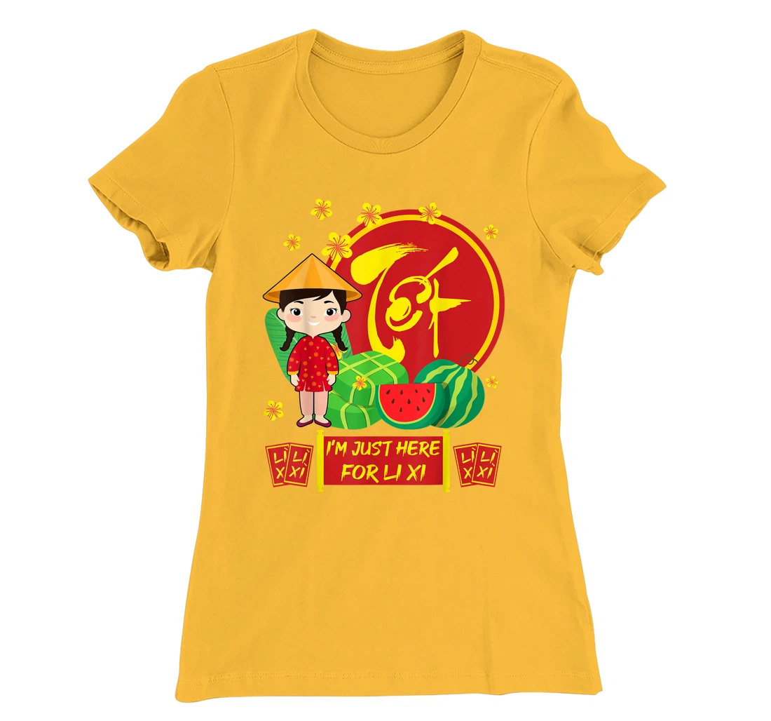 Womens Girls Vietnamese New Year 2022 | I'm Just Here For Li Xi T-Shirt, Kid T-Shirt and Women T-Shirt