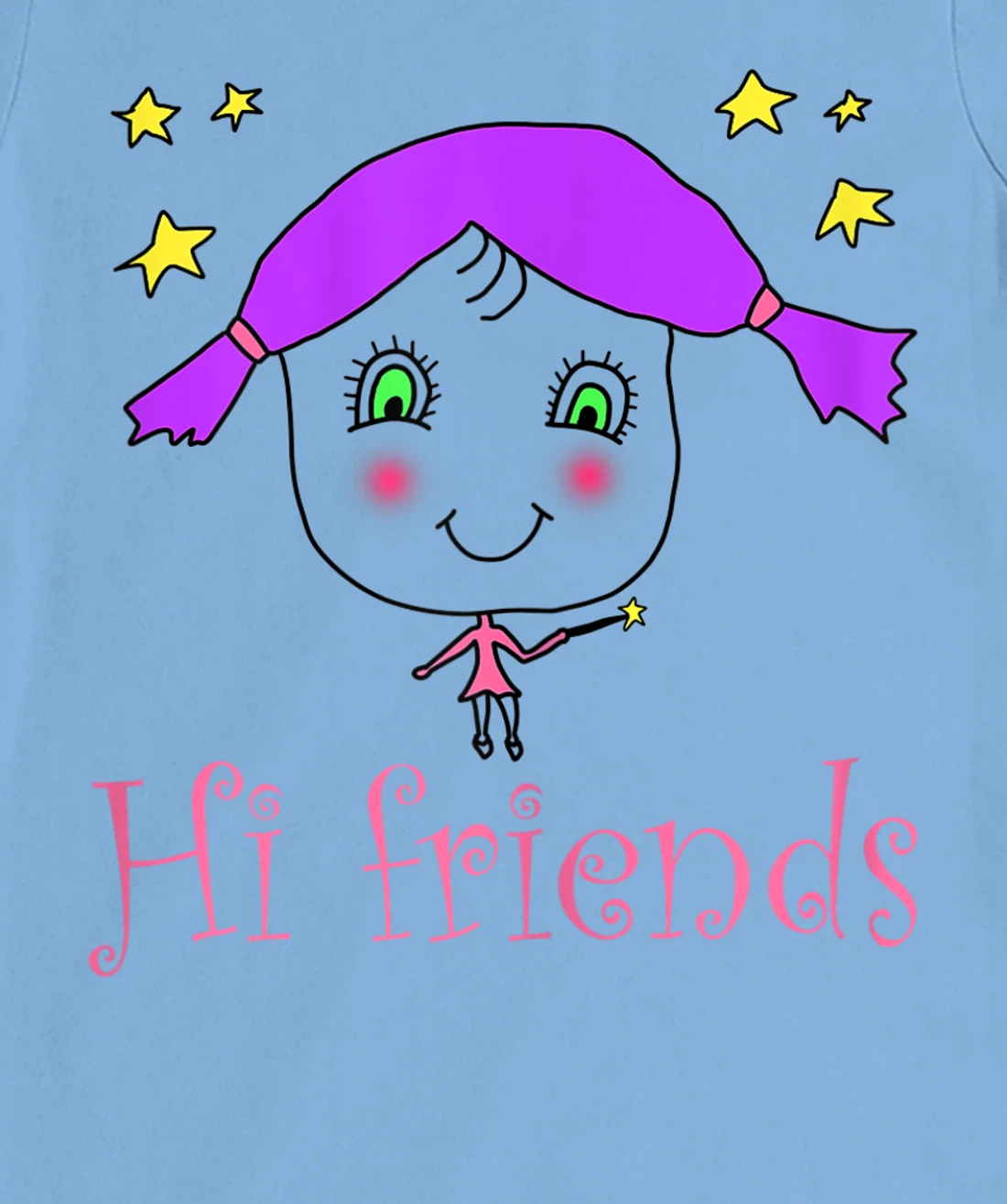 Little Girl say Hi Friends T-Shirt, Kid T-Shirt and Women T-Shirt