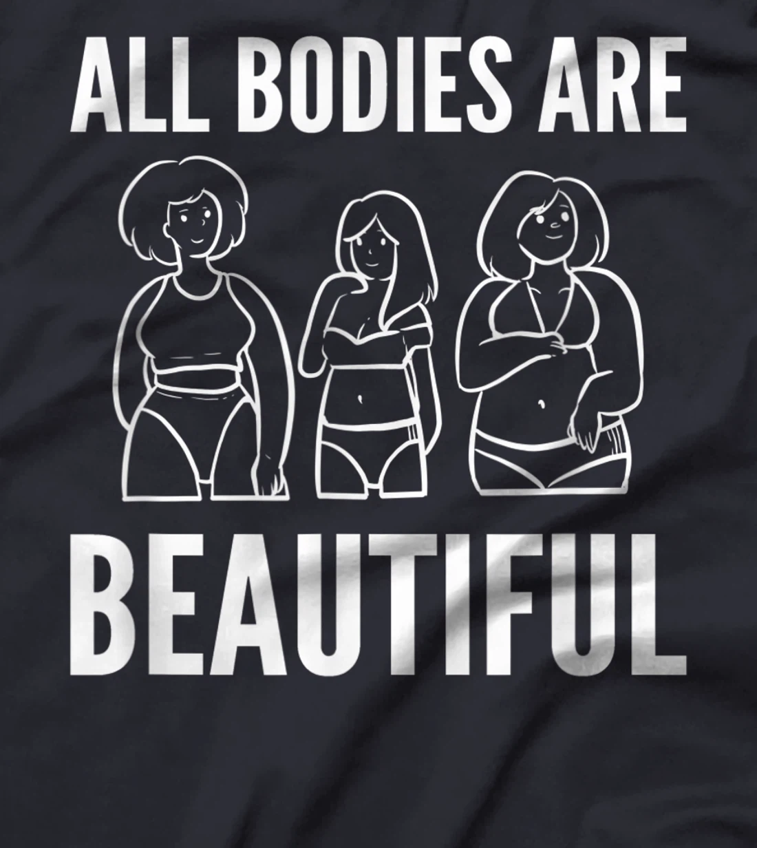 Bodies are beautiful Self Confident T-Shirt, Women T-Shirt