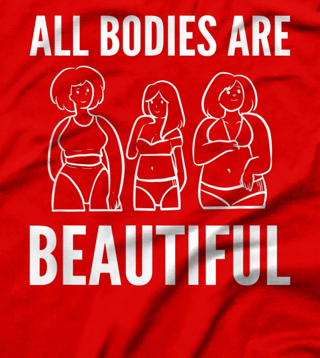 Bodies are beautiful Self Confident T-Shirt, Women T-Shirt
