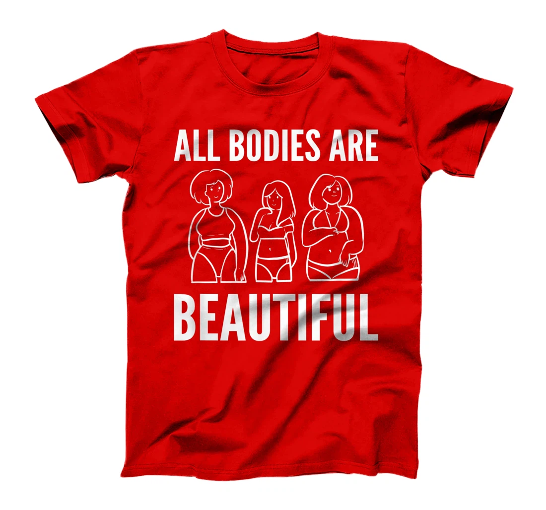 Bodies are beautiful Self Confident T-Shirt, Women T-Shirt