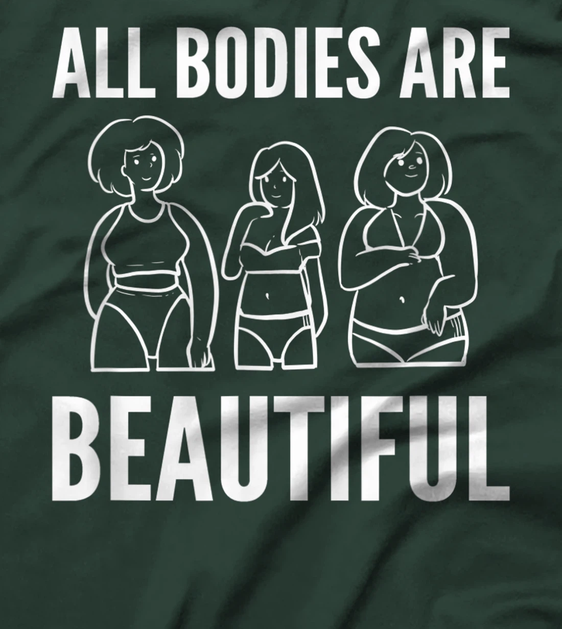 Bodies are beautiful Self Confident T-Shirt, Women T-Shirt