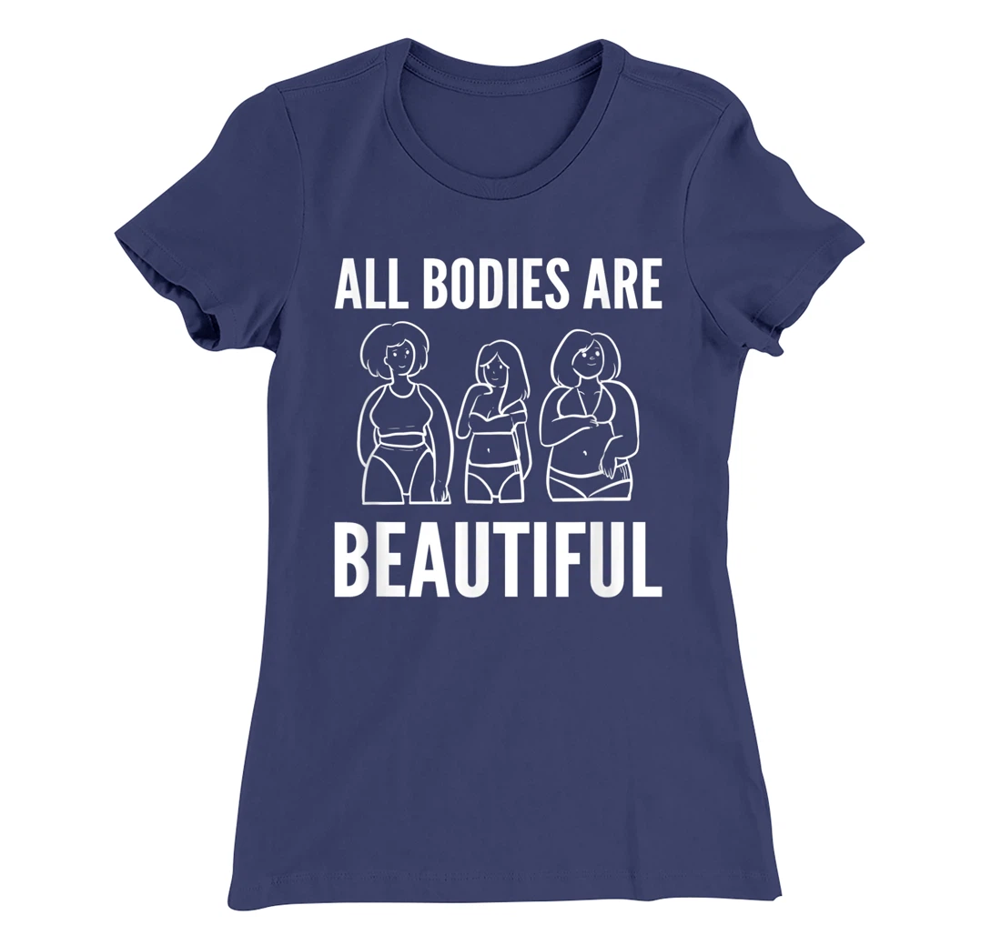 Bodies are beautiful Self Confident T-Shirt, Women T-Shirt