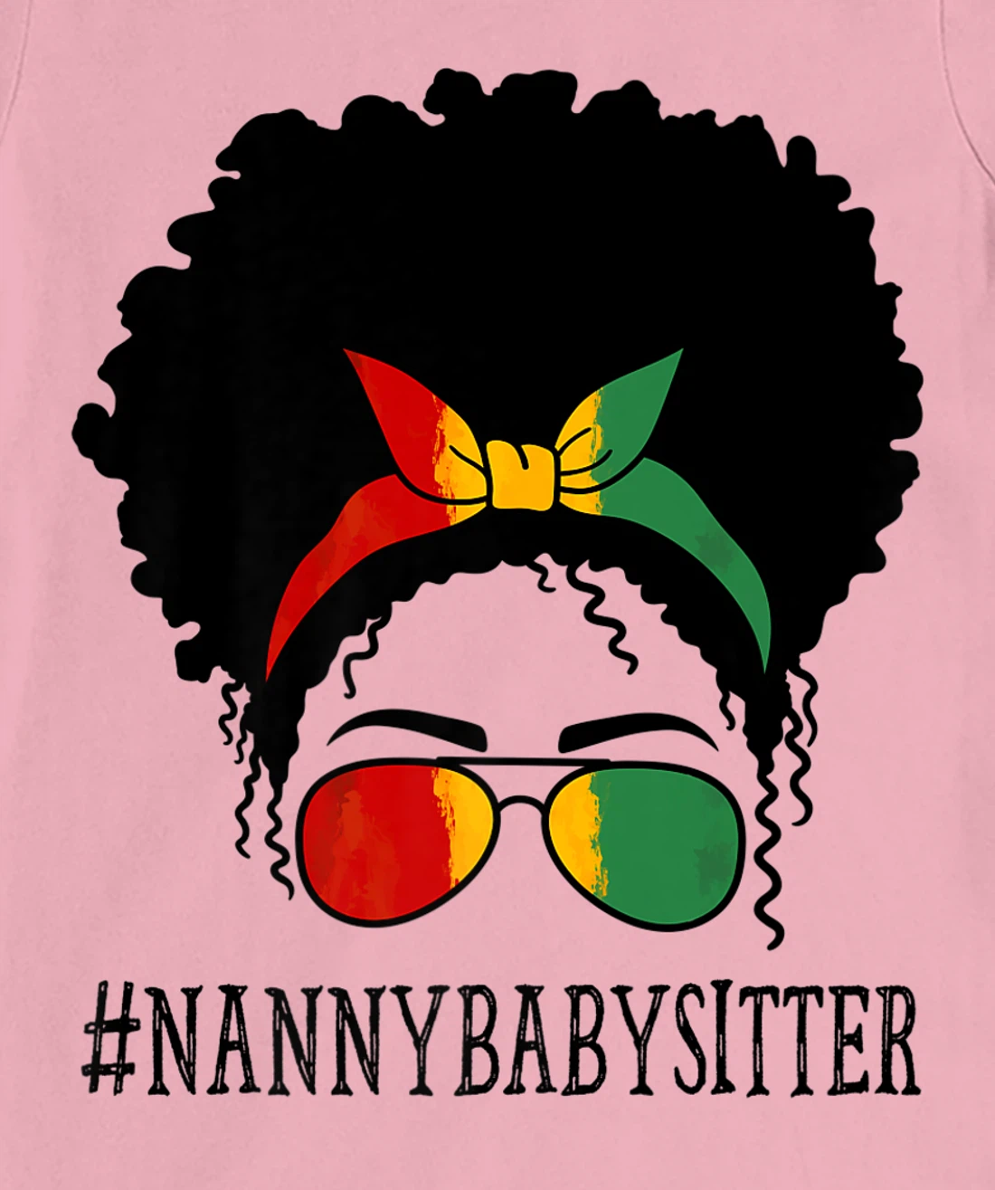 Womens Nanny Babysitter African Women Messy Bun Black History Month T-Shirt, Women T-Shirt