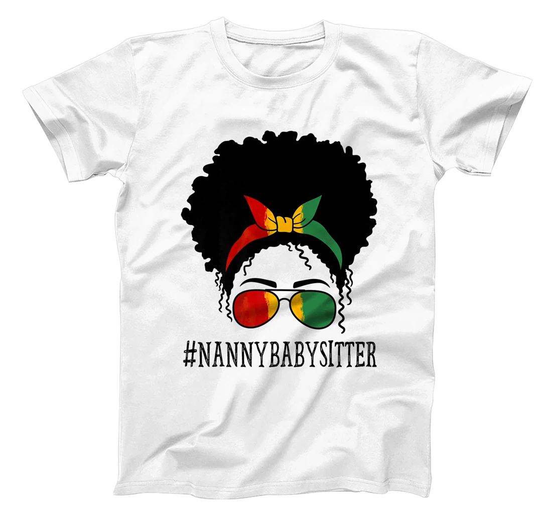 Womens Nanny Babysitter African Women Messy Bun Black History Month T-Shirt, Women T-Shirt