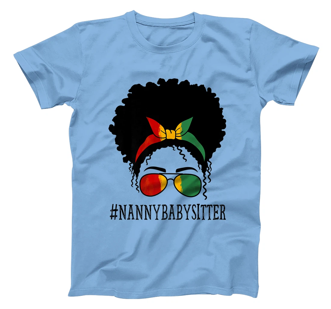 Womens Nanny Babysitter African Women Messy Bun Black History Month T-Shirt, Women T-Shirt