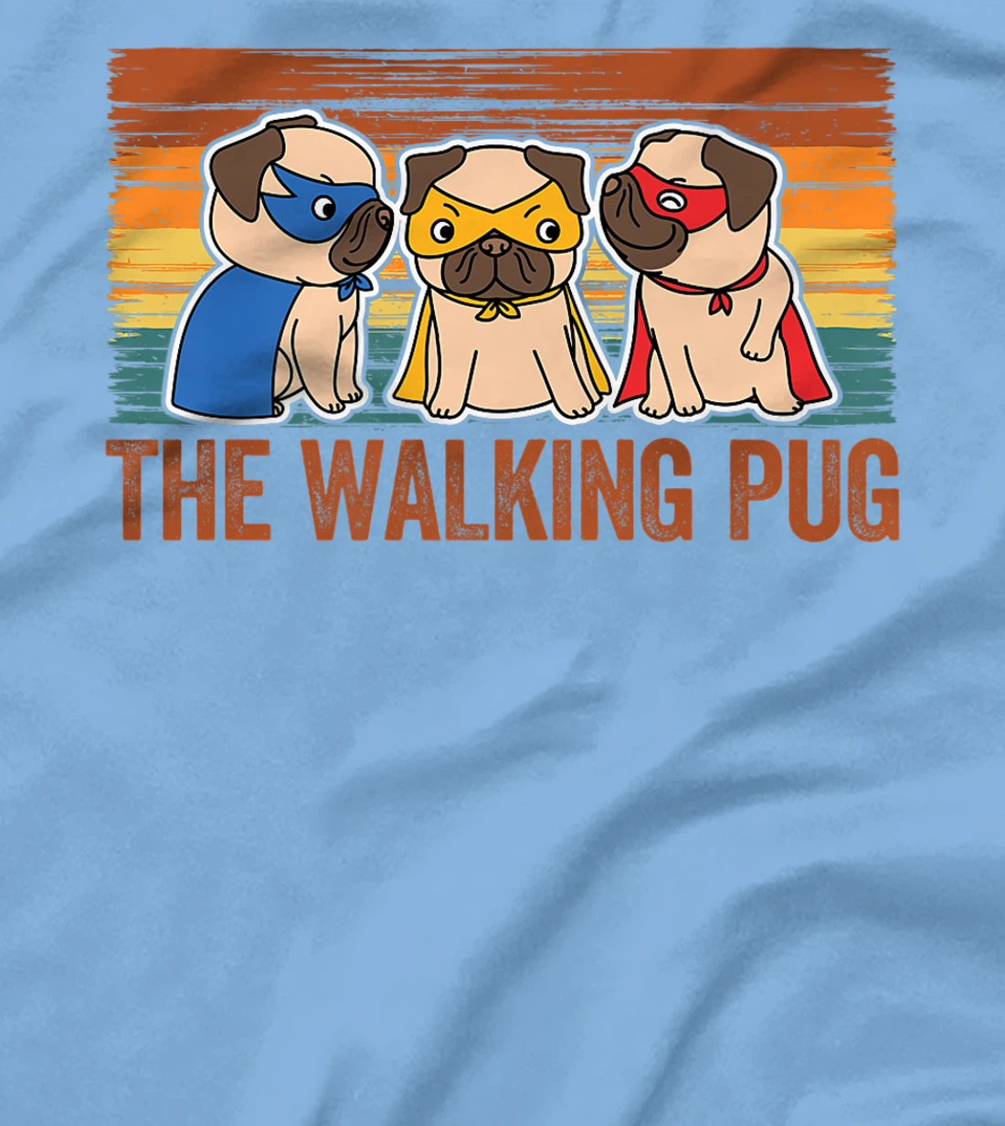 Womens The Walking Pug Dog Lover, I Love My Pug Baby, Pet Lover T-Shirt, Kid T-Shirt and Women T-Shirt