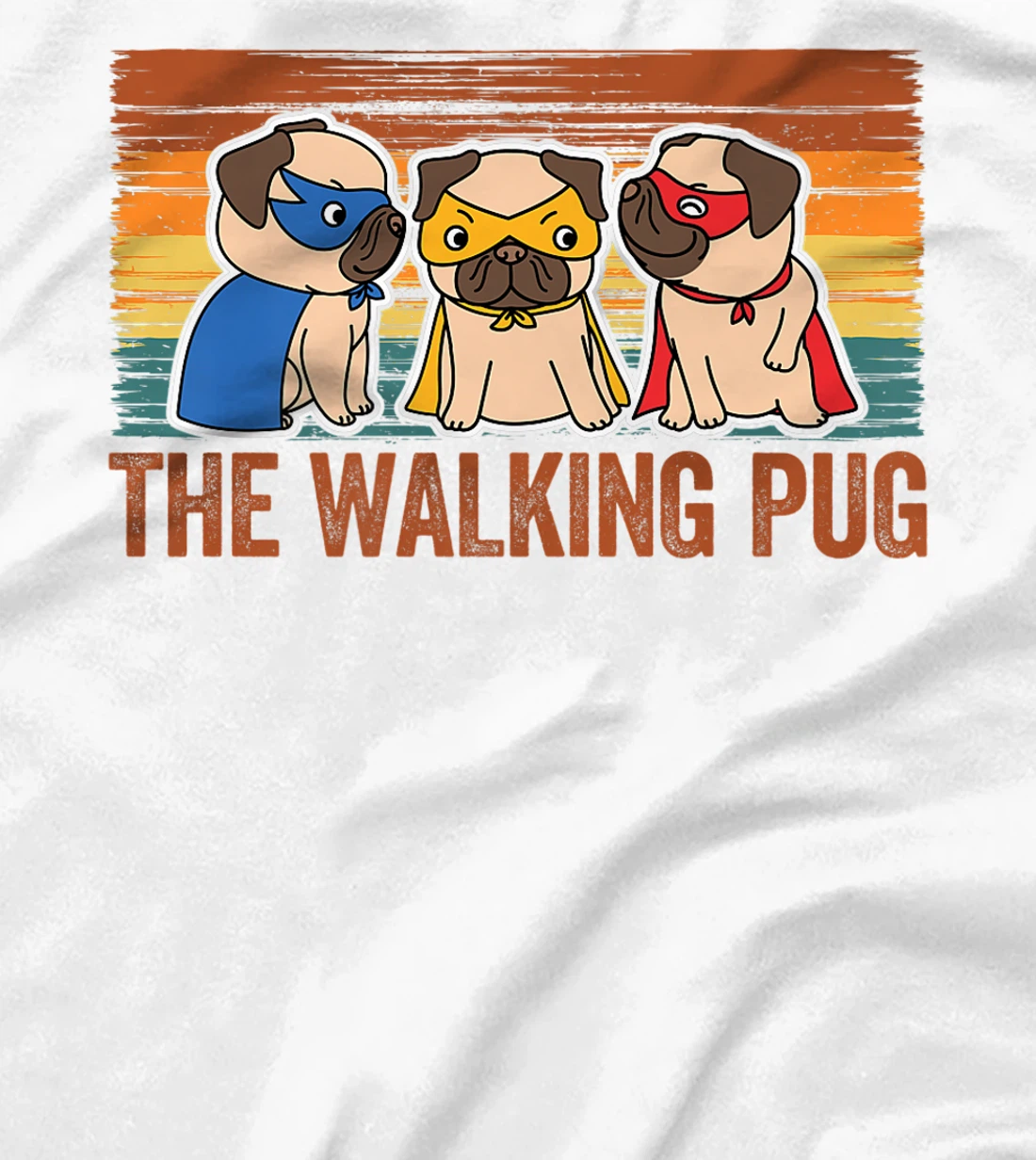 Womens The Walking Pug Dog Lover, I Love My Pug Baby, Pet Lover T-Shirt, Kid T-Shirt and Women T-Shirt