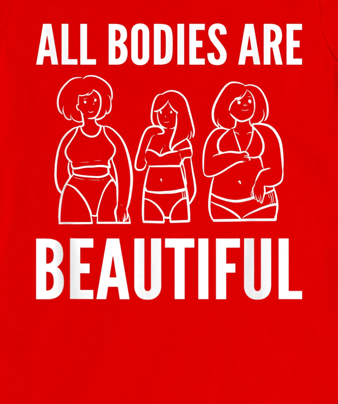 Bodies are beautiful Self Confident T-Shirt, Women T-Shirt