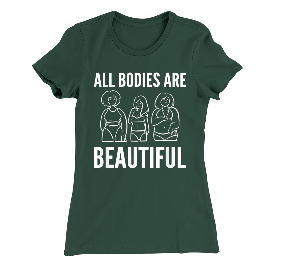 Bodies are beautiful Self Confident T-Shirt, Women T-Shirt