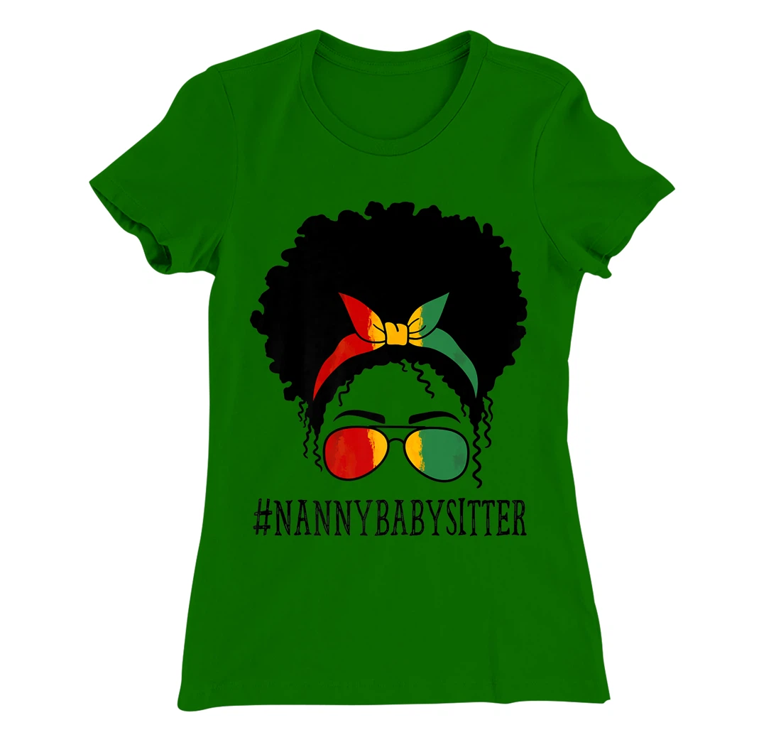 Womens Nanny Babysitter African Women Messy Bun Black History Month T-Shirt, Women T-Shirt