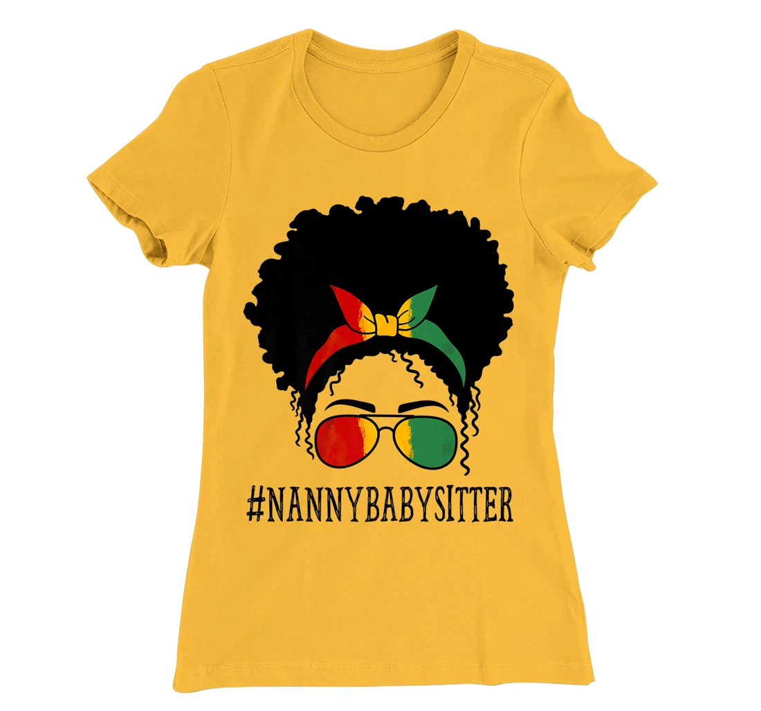 Womens Nanny Babysitter African Women Messy Bun Black History Month T-Shirt, Women T-Shirt