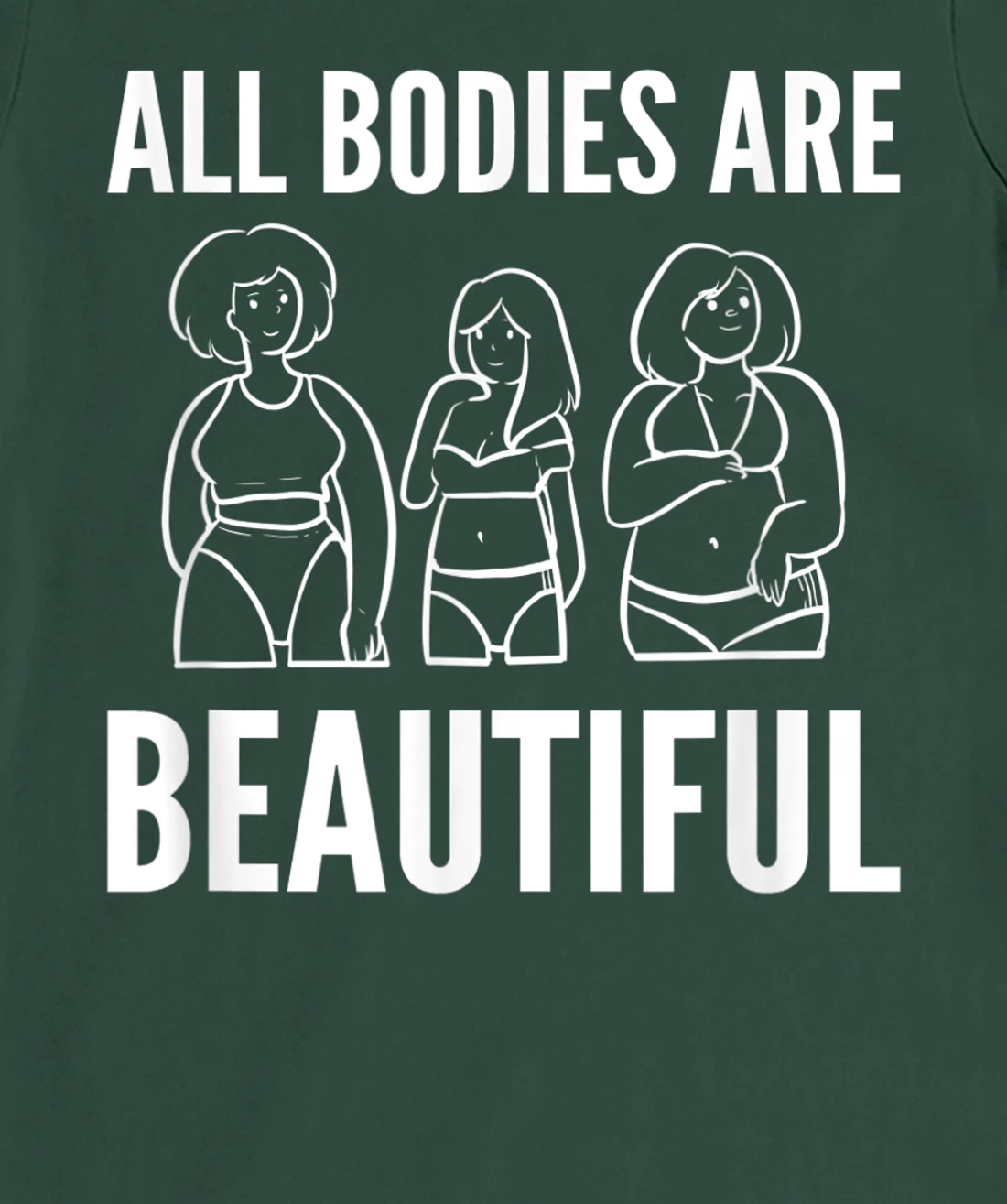 Bodies are beautiful Self Confident T-Shirt, Women T-Shirt