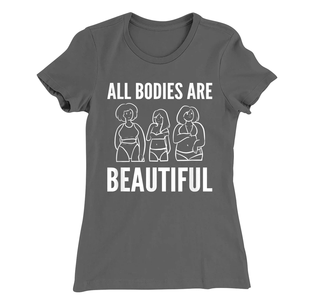 Bodies are beautiful Self Confident T-Shirt, Women T-Shirt