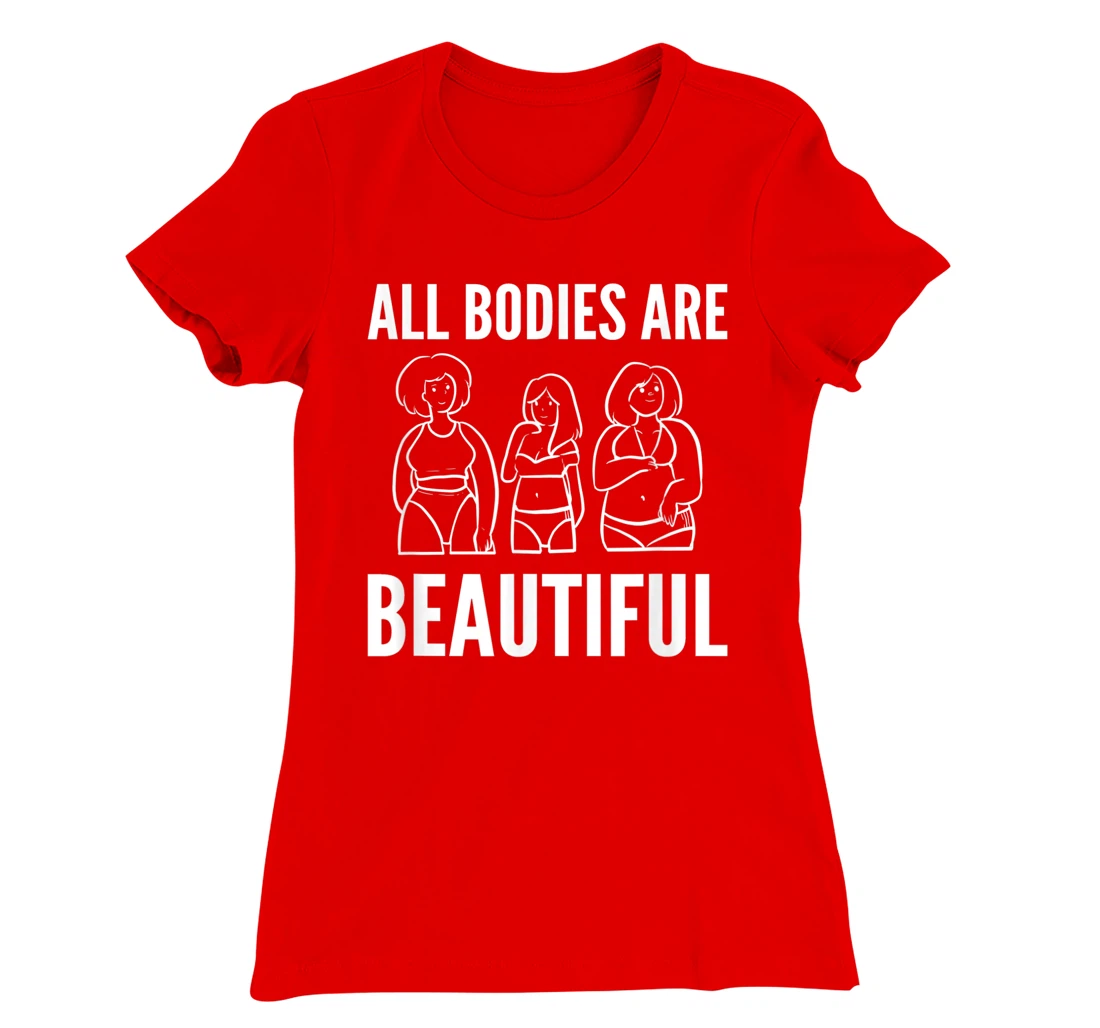 Bodies are beautiful Self Confident T-Shirt, Women T-Shirt