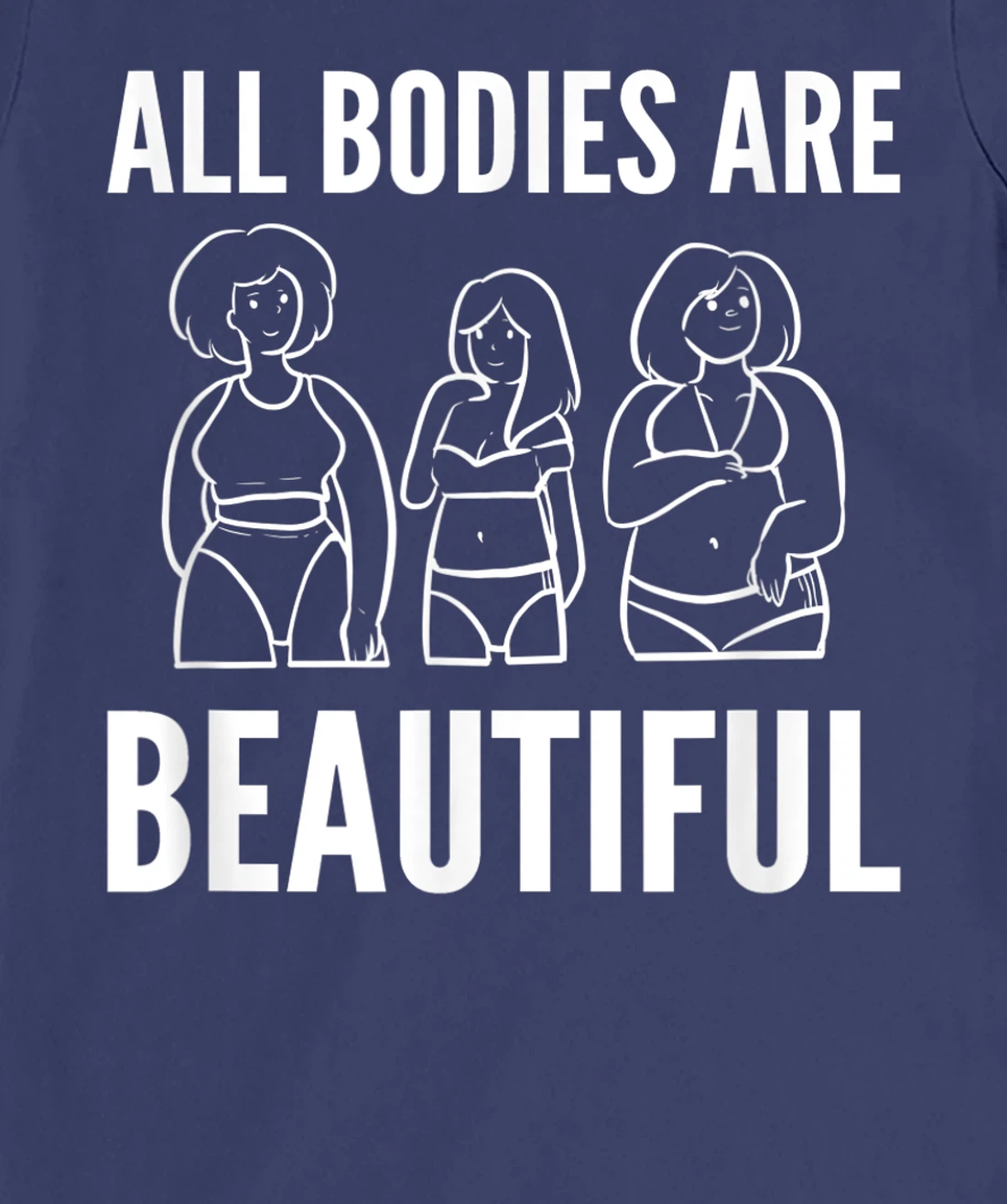 Bodies are beautiful Self Confident T-Shirt, Women T-Shirt