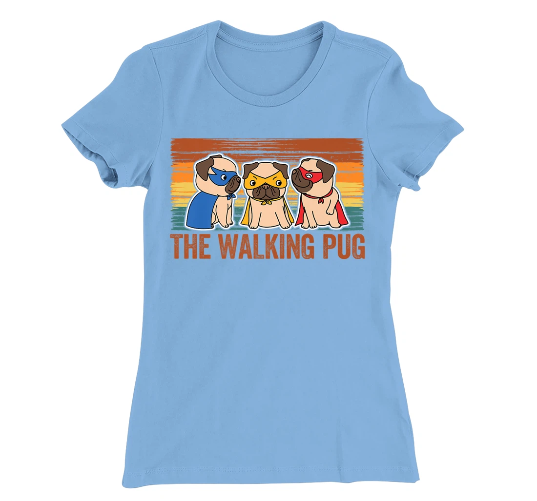Womens The Walking Pug Dog Lover, I Love My Pug Baby, Pet Lover T-Shirt, Kid T-Shirt and Women T-Shirt