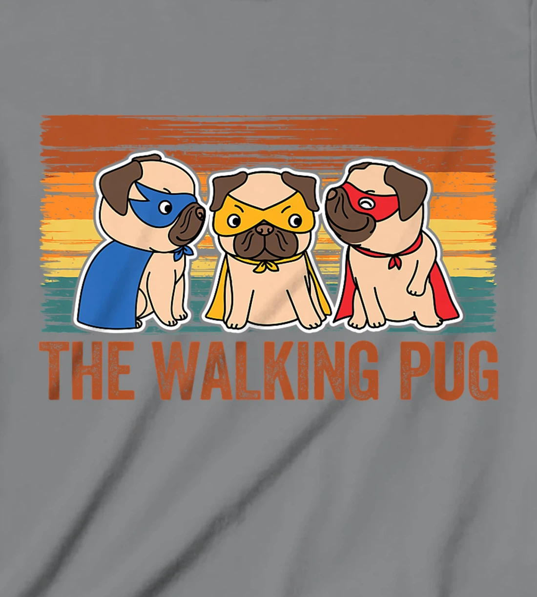 Womens The Walking Pug Dog Lover, I Love My Pug Baby, Pet Lover T-Shirt, Kid T-Shirt and Women T-Shirt