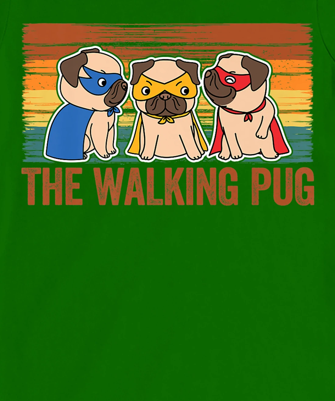 Womens The Walking Pug Dog Lover, I Love My Pug Baby, Pet Lover T-Shirt, Kid T-Shirt and Women T-Shirt