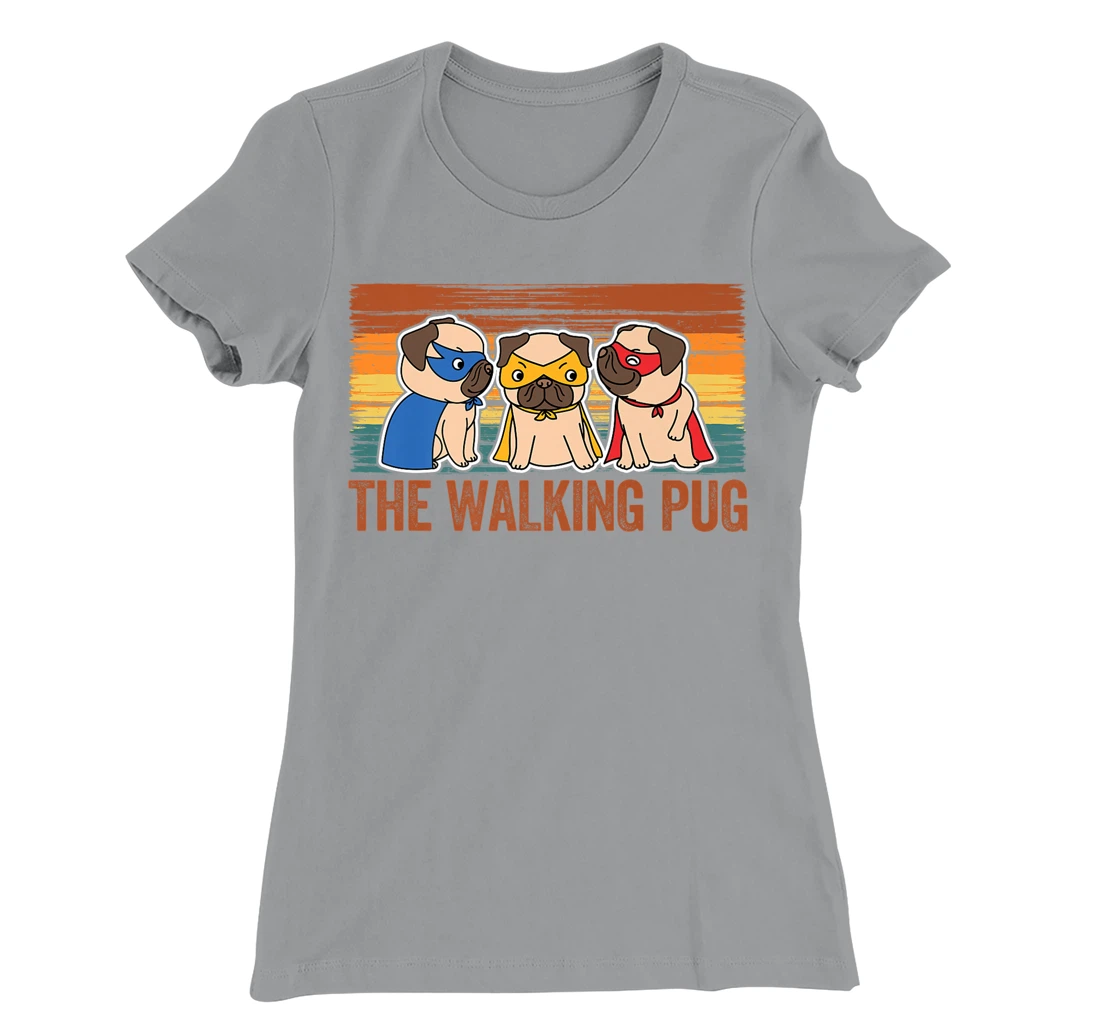 Womens The Walking Pug Dog Lover, I Love My Pug Baby, Pet Lover T-Shirt, Kid T-Shirt and Women T-Shirt