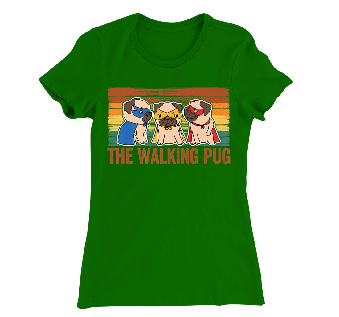 Womens The Walking Pug Dog Lover, I Love My Pug Baby, Pet Lover T-Shirt, Kid T-Shirt and Women T-Shirt