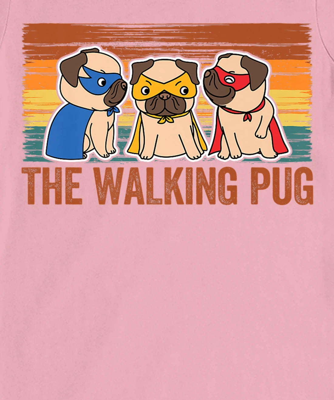 Womens The Walking Pug Dog Lover, I Love My Pug Baby, Pet Lover T-Shirt, Kid T-Shirt and Women T-Shirt