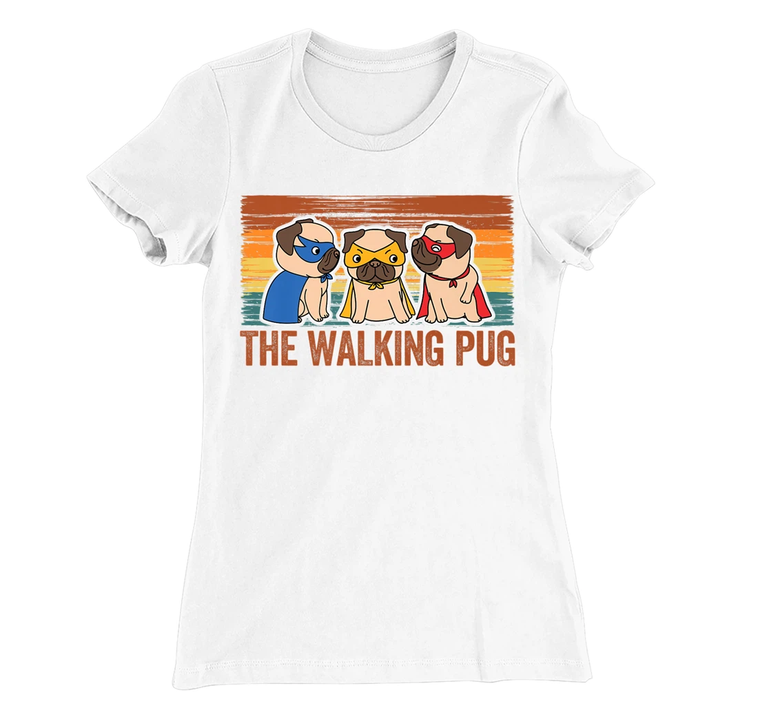 Womens The Walking Pug Dog Lover, I Love My Pug Baby, Pet Lover T-Shirt, Kid T-Shirt and Women T-Shirt
