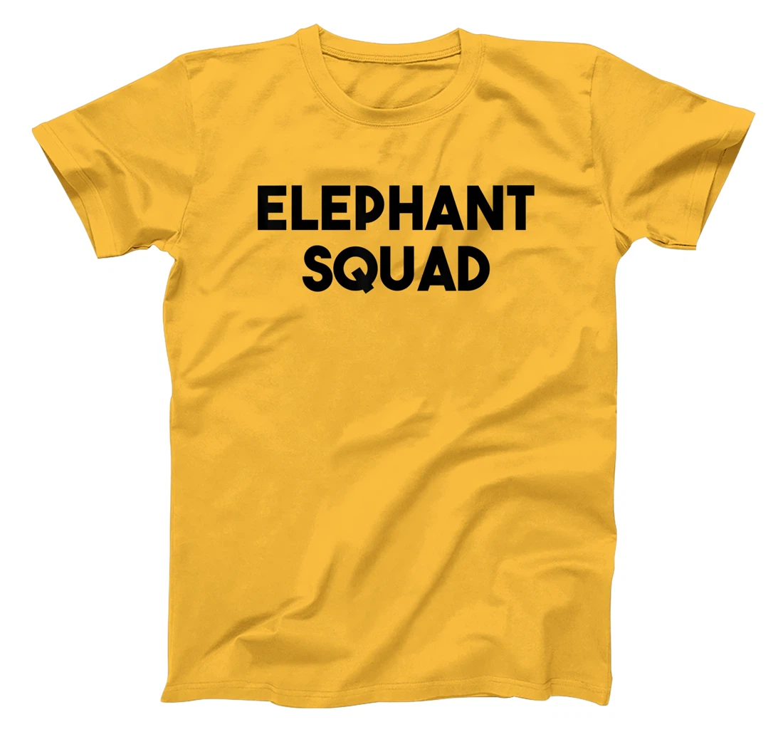 Elephant Lover Funny - Elephant Squad T-Shirt, Kid T-Shirt and Women T-Shirt
