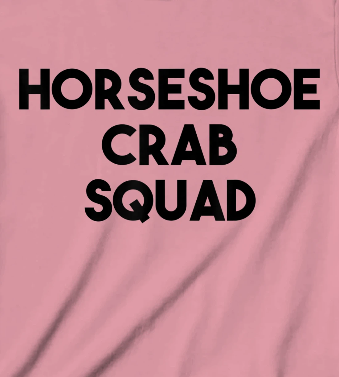 Horseshoe Crab Lover Funny - Horseshoe Crab Squad T-Shirt, Kid T-Shirt and Women T-Shirt