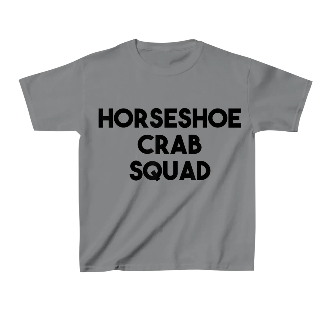 Horseshoe Crab Lover Funny - Horseshoe Crab Squad T-Shirt, Kid T-Shirt and Women T-Shirt