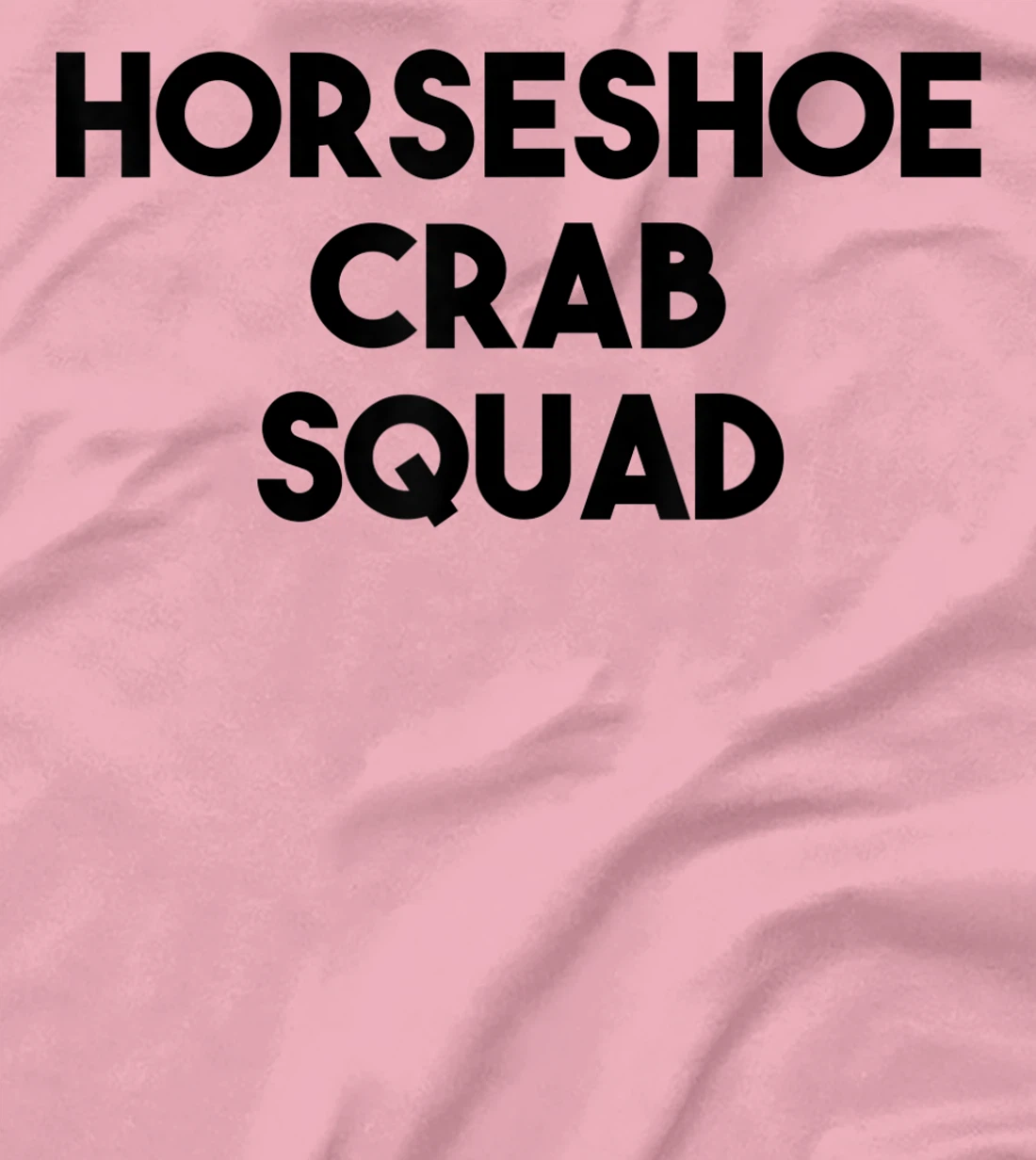 Horseshoe Crab Lover Funny - Horseshoe Crab Squad T-Shirt, Kid T-Shirt and Women T-Shirt