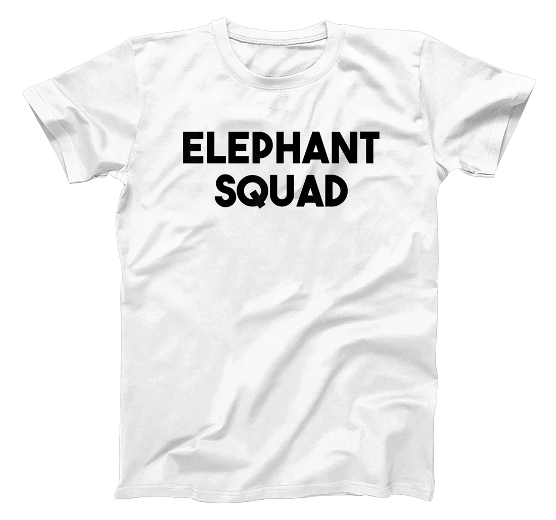 Elephant Lover Funny - Elephant Squad T-Shirt, Kid T-Shirt and Women T-Shirt