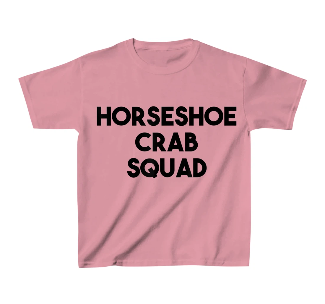 Horseshoe Crab Lover Funny - Horseshoe Crab Squad T-Shirt, Kid T-Shirt and Women T-Shirt