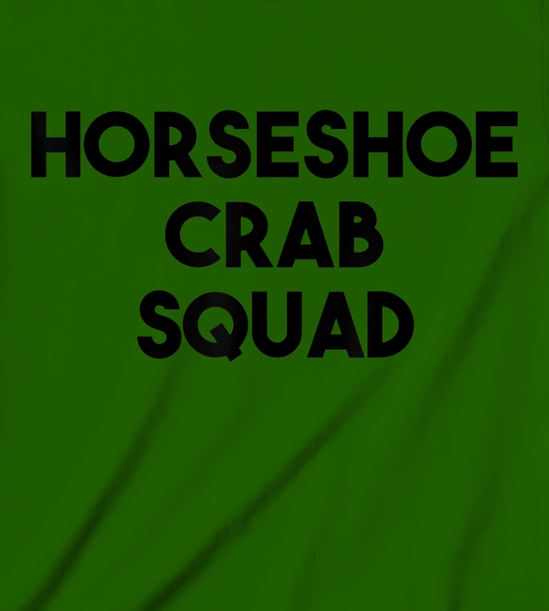 Horseshoe Crab Lover Funny - Horseshoe Crab Squad T-Shirt, Kid T-Shirt and Women T-Shirt