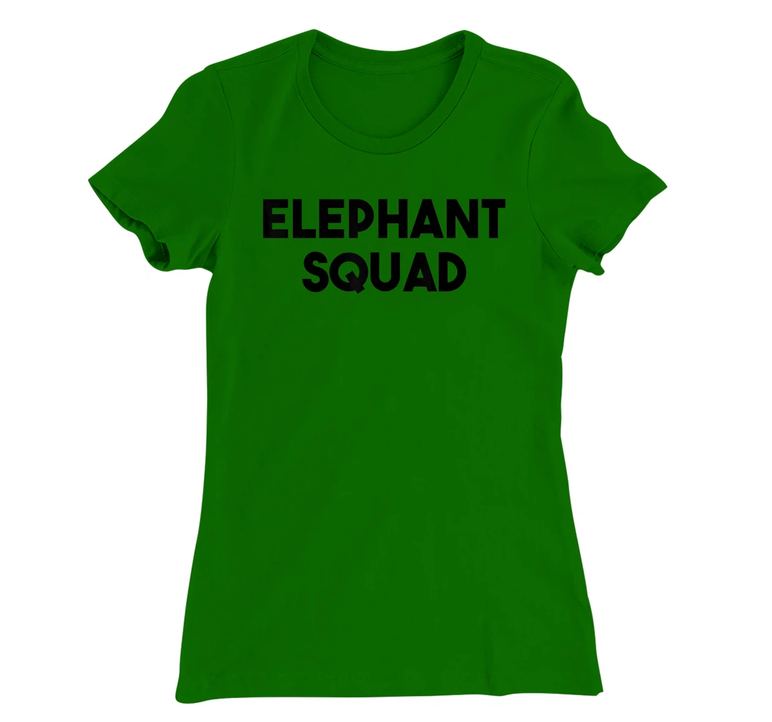 Elephant Lover Funny - Elephant Squad T-Shirt, Kid T-Shirt and Women T-Shirt