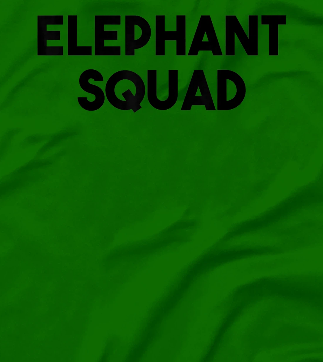 Elephant Lover Funny - Elephant Squad T-Shirt, Kid T-Shirt and Women T-Shirt