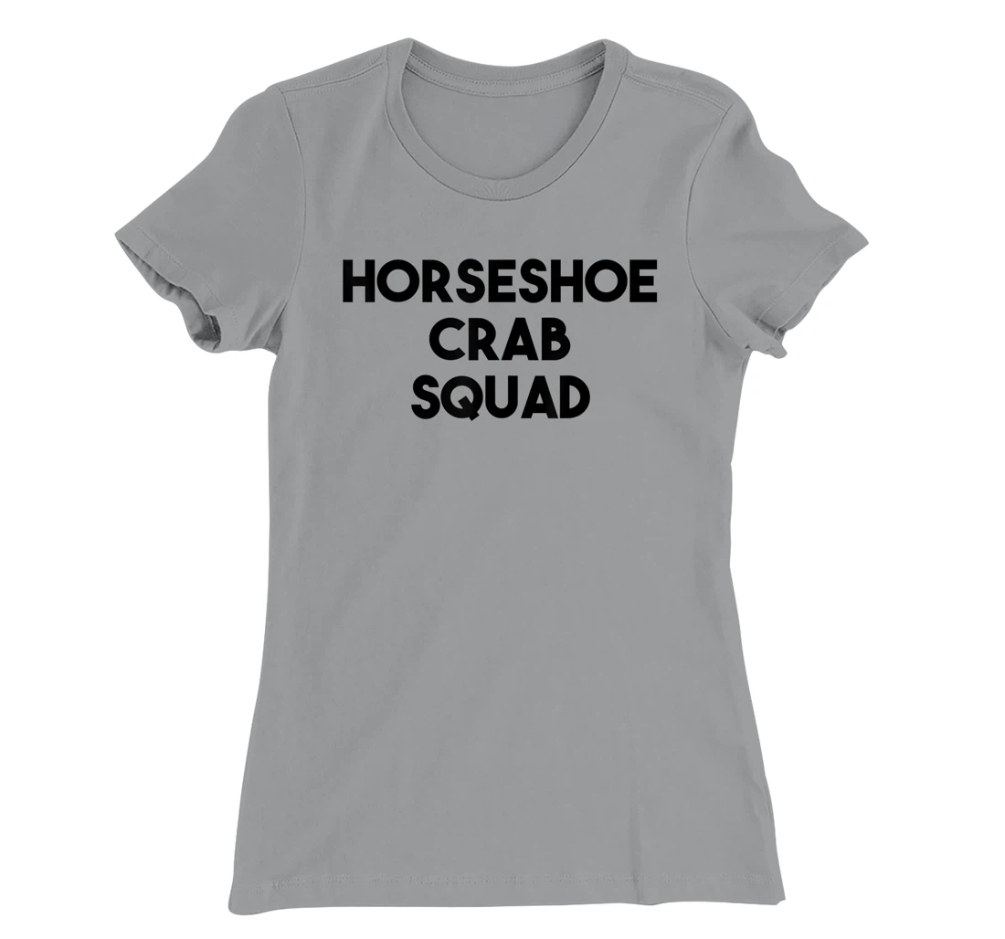 Horseshoe Crab Lover Funny - Horseshoe Crab Squad T-Shirt, Kid T-Shirt and Women T-Shirt