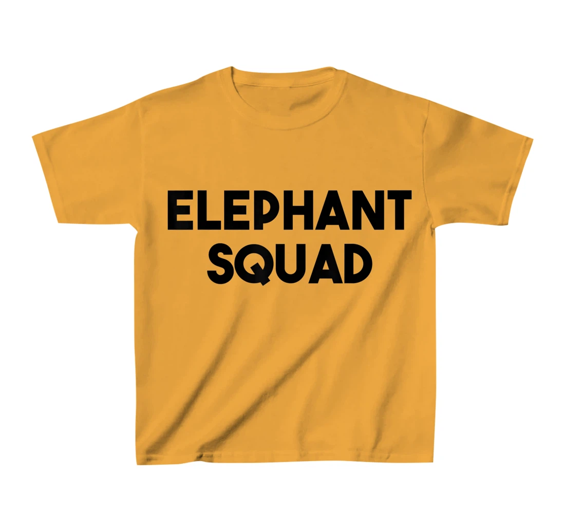 Elephant Lover Funny - Elephant Squad T-Shirt, Kid T-Shirt and Women T-Shirt