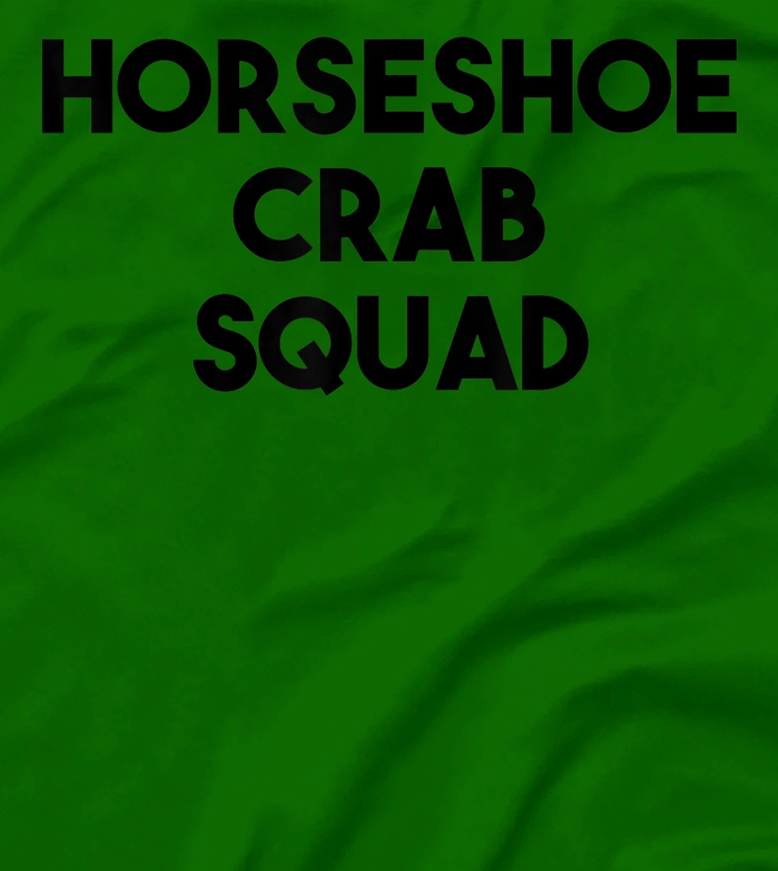 Horseshoe Crab Lover Funny - Horseshoe Crab Squad T-Shirt, Kid T-Shirt and Women T-Shirt