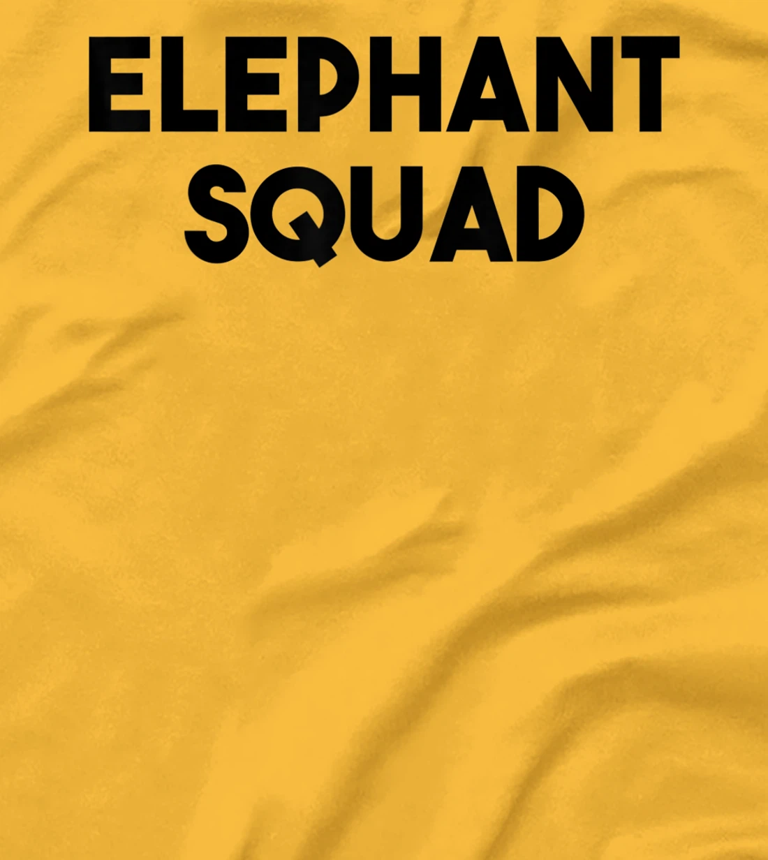 Elephant Lover Funny - Elephant Squad T-Shirt, Kid T-Shirt and Women T-Shirt