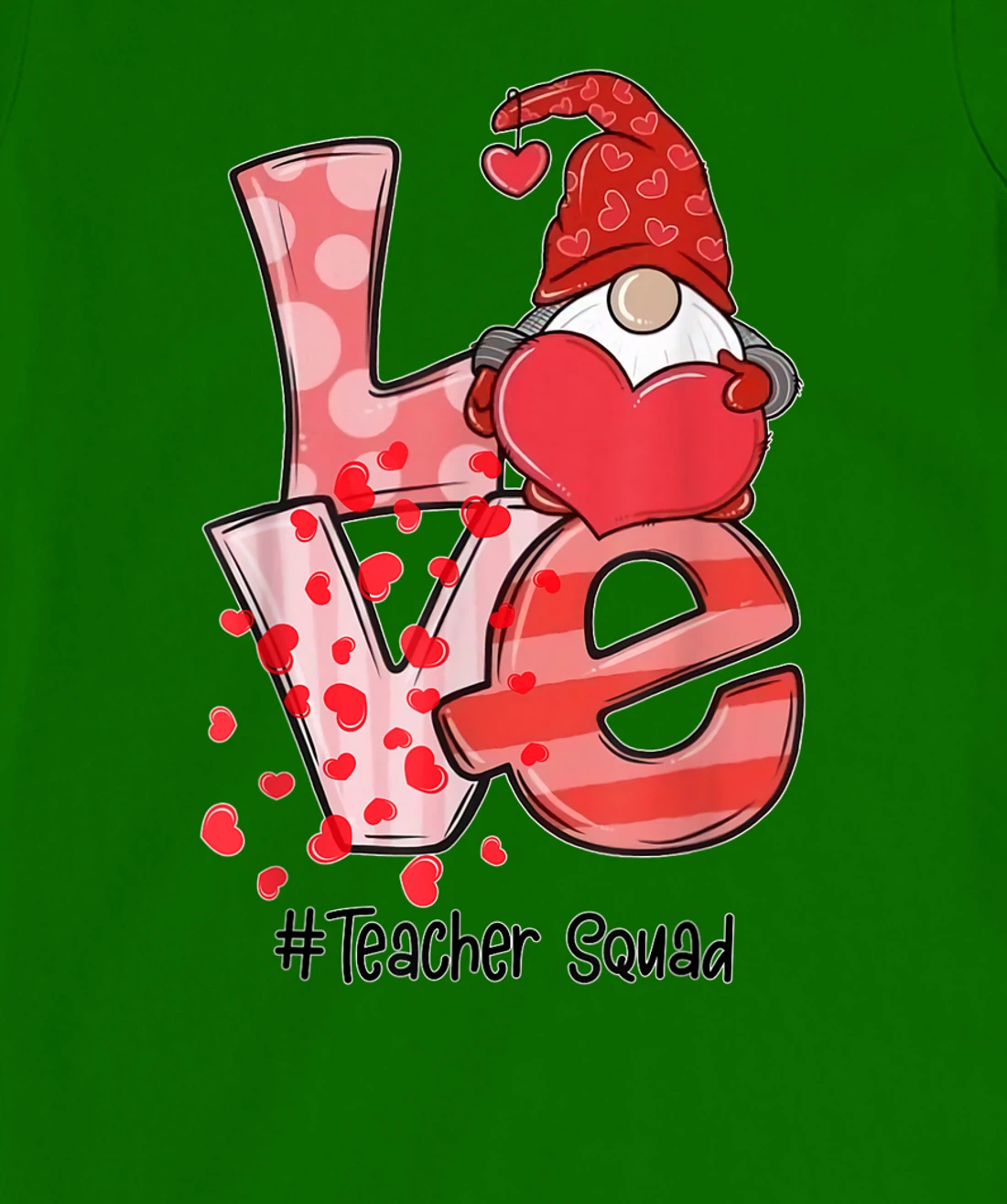 Womens Love Gnome Teacher Squad Happy Valentine Gnome Teacher 2022 T-Shirt, Kid T-Shirt and Women T-Shirt