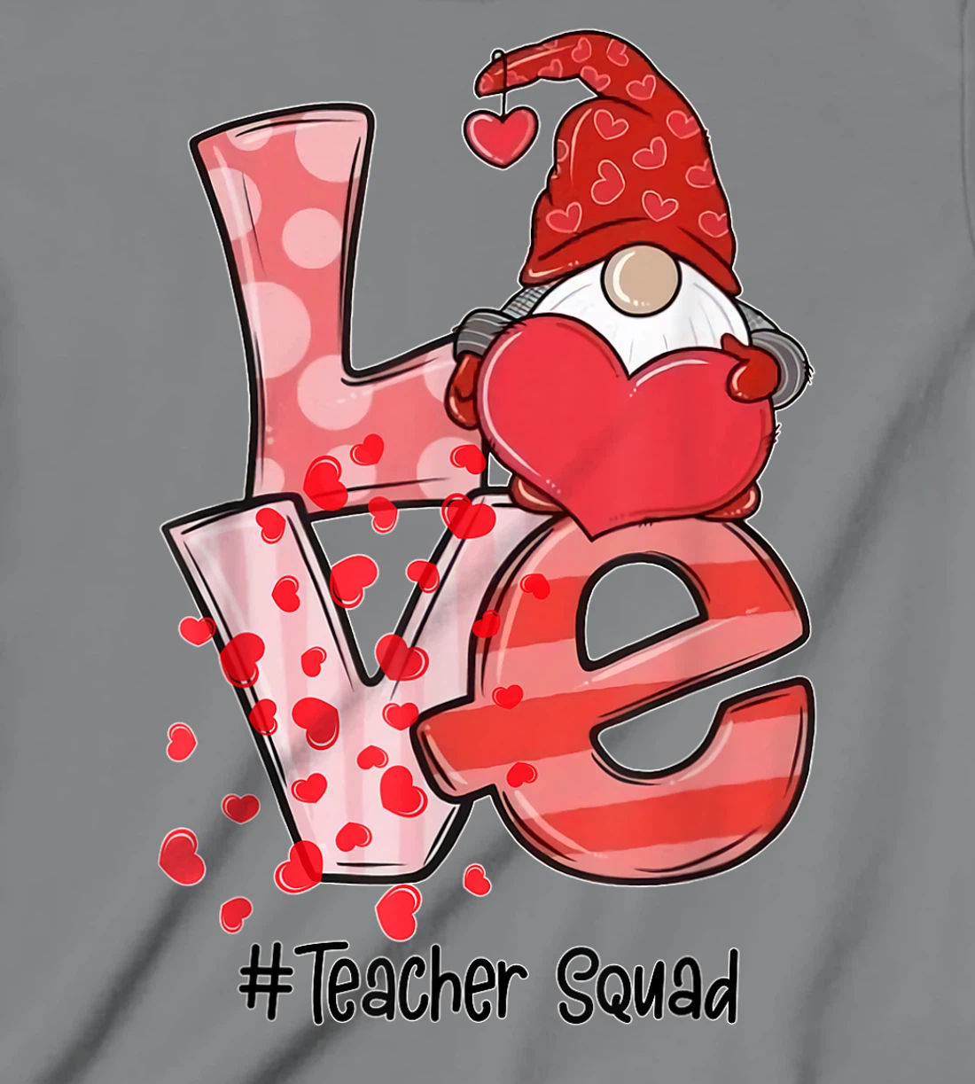 Womens Love Gnome Teacher Squad Happy Valentine Gnome Teacher 2022 T-Shirt, Kid T-Shirt and Women T-Shirt