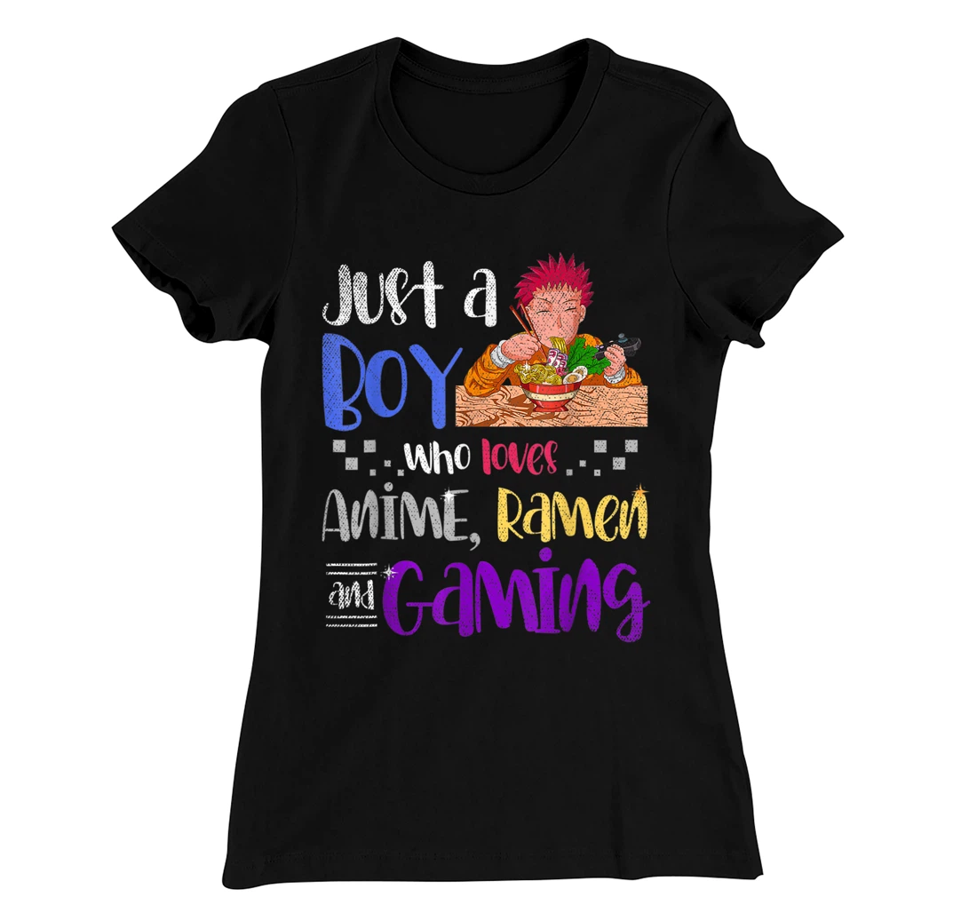Just A Boy Who Loves Anime Ramen And Gaming Gamer Anime T-Shirt, Women T-Shirt