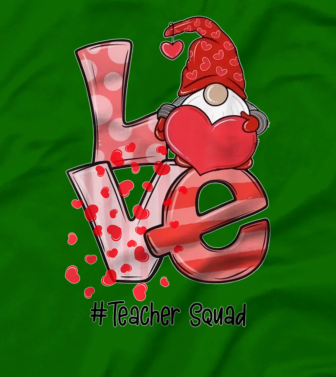 Womens Love Gnome Teacher Squad Happy Valentine Gnome Teacher 2022 T-Shirt, Kid T-Shirt and Women T-Shirt